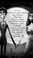 your chemical romantic — The Corpse Bride vows **not requested. I just... | Corpse bride quotes ...