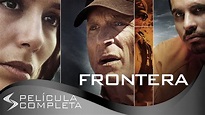 Frontera (2014) · Películas En Español - YouTube