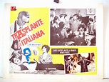 "TRASPLANTE A LA ITALIANA" MOVIE POSTER - "IL TRAPIANTO" MOVIE POSTER