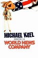 ‎Michael Kael vs. the World News Company (1998) directed by Christophe ...
