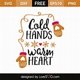 Cold Hands Warm Heart | Lovesvg.com