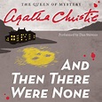 And Then There Were None (Audible Audio Edition): Agatha Christie, Dan ...