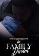 A Family Divided - movie: watch streaming online