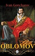 Oblomov (Ivan Goncharov, Charles J. Hogarth - Maxi)