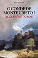 O Conde de Monte Cristo I, Alexandre Dumas - Livro - Bertrand