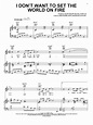 I Don't Want To Set The World On Fire | Sheet Music Direct