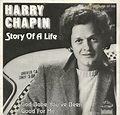 Harry Chapin - Story Of A Life (1981, Vinyl) | Discogs