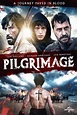 Pilgrimage - Film (2017) - SensCritique