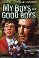 My Boys Are Good Boys (1978) - Movie | Moviefone