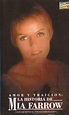 Amor Y Traicion: La Historia De Mia Farrow (1995) director: Karen ...