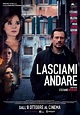 LASCIAMI ANDARE - Festival du Film Italien de Villerupt