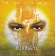 The Tony Rich Project - Birdseye - Reviews - Album of The Year