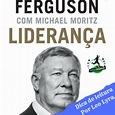 Liderança – Alex Ferguson. – Literatura&Futebol