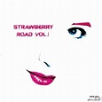 STRAWBERRY ROAD VOL.1 - (omnibus) | vkgy (ブイケージ)
