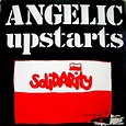 Zero G Sound : Angelic Upstarts - Solidarity (Single, 1983)
