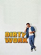 Dirty Work (1998) - Rotten Tomatoes