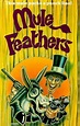 Mule Feathers (1977) - Movie | Moviefone