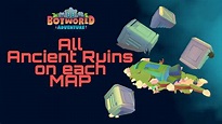 BOTWORLD ADVENTURE gameplay - ALL ANCIENT RUINS ON EACH MAP - YouTube