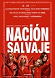 Nación salvaje - Película 2018 - SensaCine.com