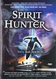 The Spirithunter (2004) - IMDb
