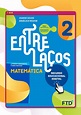 Entrelaços - Matemática - Volume 2 by Editora FTD - Issuu