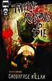 Twelve Reasons To Die Comic