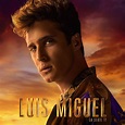¡Ya salió el soundtrack completo de Luis Miguel, la serie 2! | Celebriteen