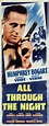 All Through the Night (1941) | Humphrey bogart, Film noir, Classic movies