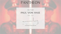 Paul von Hase Biography | Pantheon