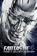 Fantastic Four: Rise of the Silver Surfer (2007) - Posters — The Movie ...