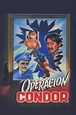 Operación Cóndor (1989) - IMDb