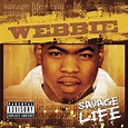 Savage Life: Webbie, T. Hatch, J. Allen, Mannie Fresh: Amazon.fr: CD et ...