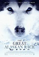 Poster zum Film The Great Alaskan Race - Helden auf vier Pfoten - Bild ...