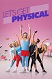 Let's Get Physical (TV Series 2018– ) - IMDb
