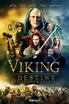 Viking Destiny (2018) - Posters — The Movie Database (TMDB)