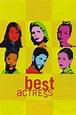 Reparto de Best Actress (película 2000). Dirigida por Harvey Frost | La ...