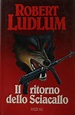 Il ritorno dello sciacallo - Robert Ludlum - recensione