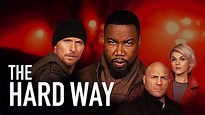 The Hard Way, 2019 (Film), à voir sur Netflix