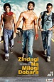 Zindagi Na Milegi Dobara Movie: Review | Release Date (2011) | Songs ...