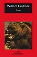 Literatura +1: "El oso", de William Faulkner