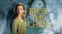 Bless the Child (2000) - HBO Max | Flixable