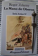 Libros de Olethros: LA MANO DE OBERON. Roger Zelazny