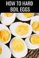 How to Make Hard Boiled Eggs: Tips for Perfect, Easy to Peel Eggs