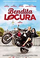 Bendita locura - Película 2018 - SensaCine.com