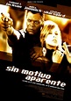 Sin motivo aparente - Película 2002 - SensaCine.com