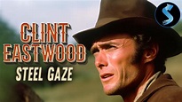 Clint Eastwood Steel Gaze | Full Biography Movie | Laurie Atlas | Clint ...