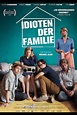 Idioten der Familie (2018) | Film, Trailer, Kritik