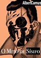 (Download) "O Mito de Sísifo" by Albert Camus # Book PDF Kindle ePub ...