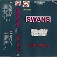 Swans - Filth 1982/3 (Cassette) | Discogs