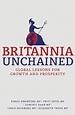 Buy Britannia Unchained: Global Lessons for Growth and Prosperity Book ...